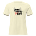 Conquered That Sh!t Women's Relaxed T-Shirt Empowering Shirt