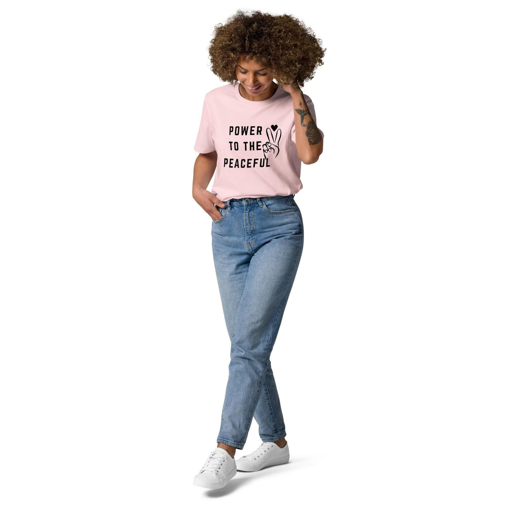 Adult Positive Words Shirt- Power to The Peaceful Unisex organic cotton t-shirt