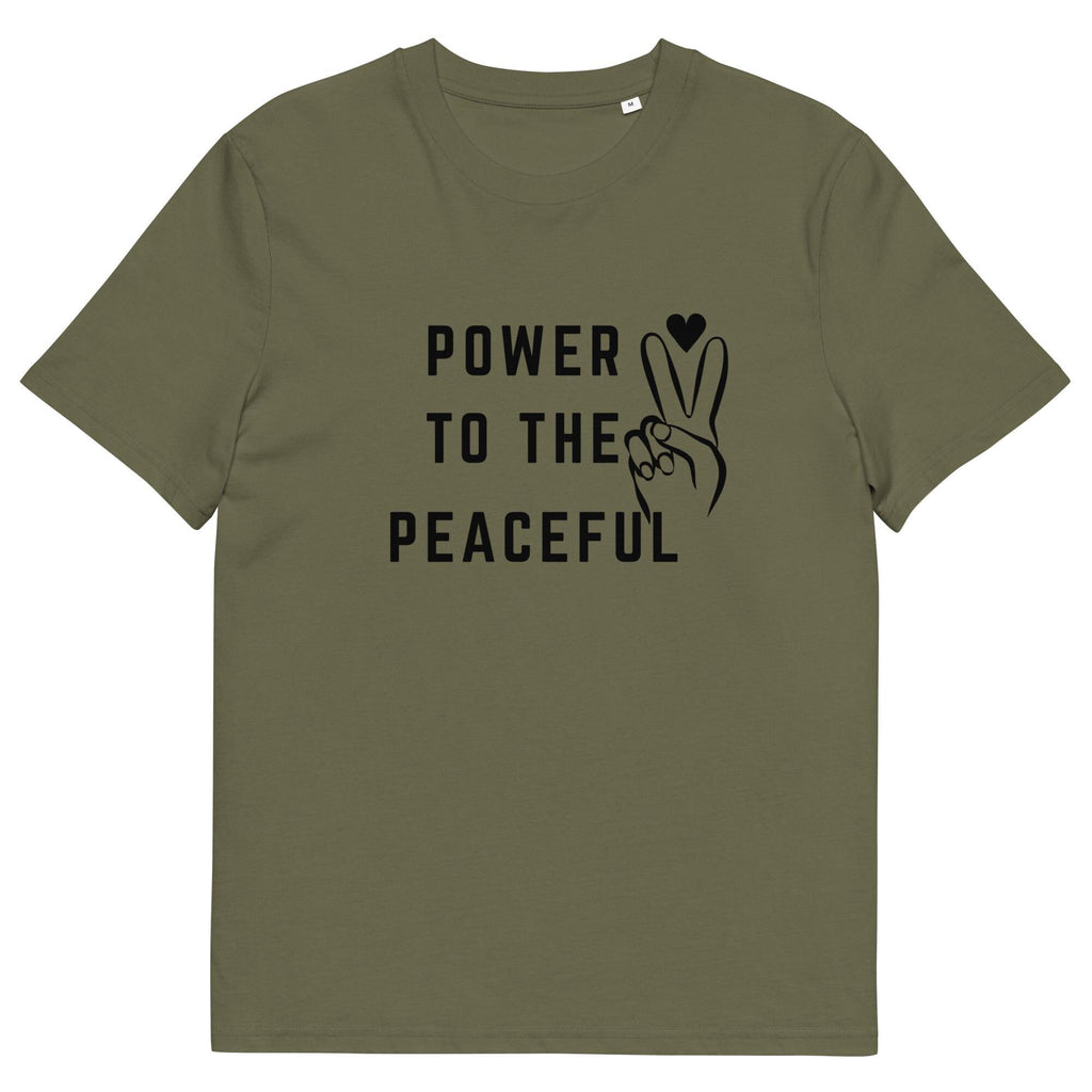 Adult Positive Words Shirt- Power to The Peaceful Unisex organic cotton t-shirt