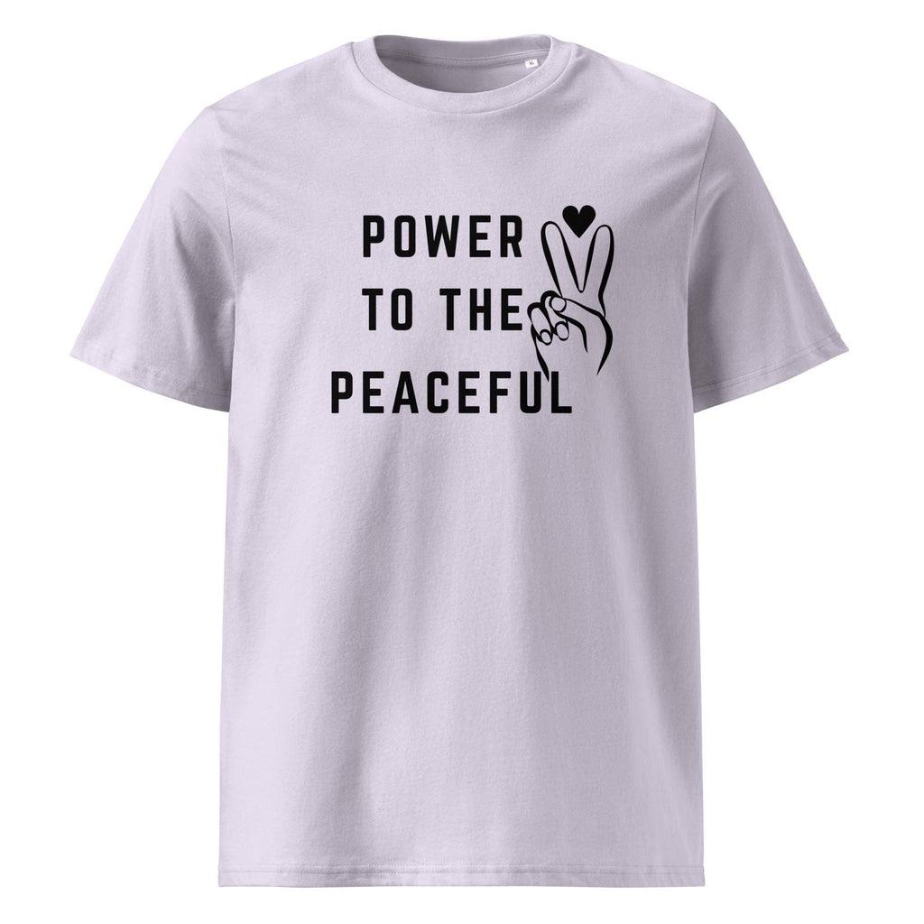 Adult Positive Words Shirt- Power to The Peaceful Unisex organic cotton t-shirt