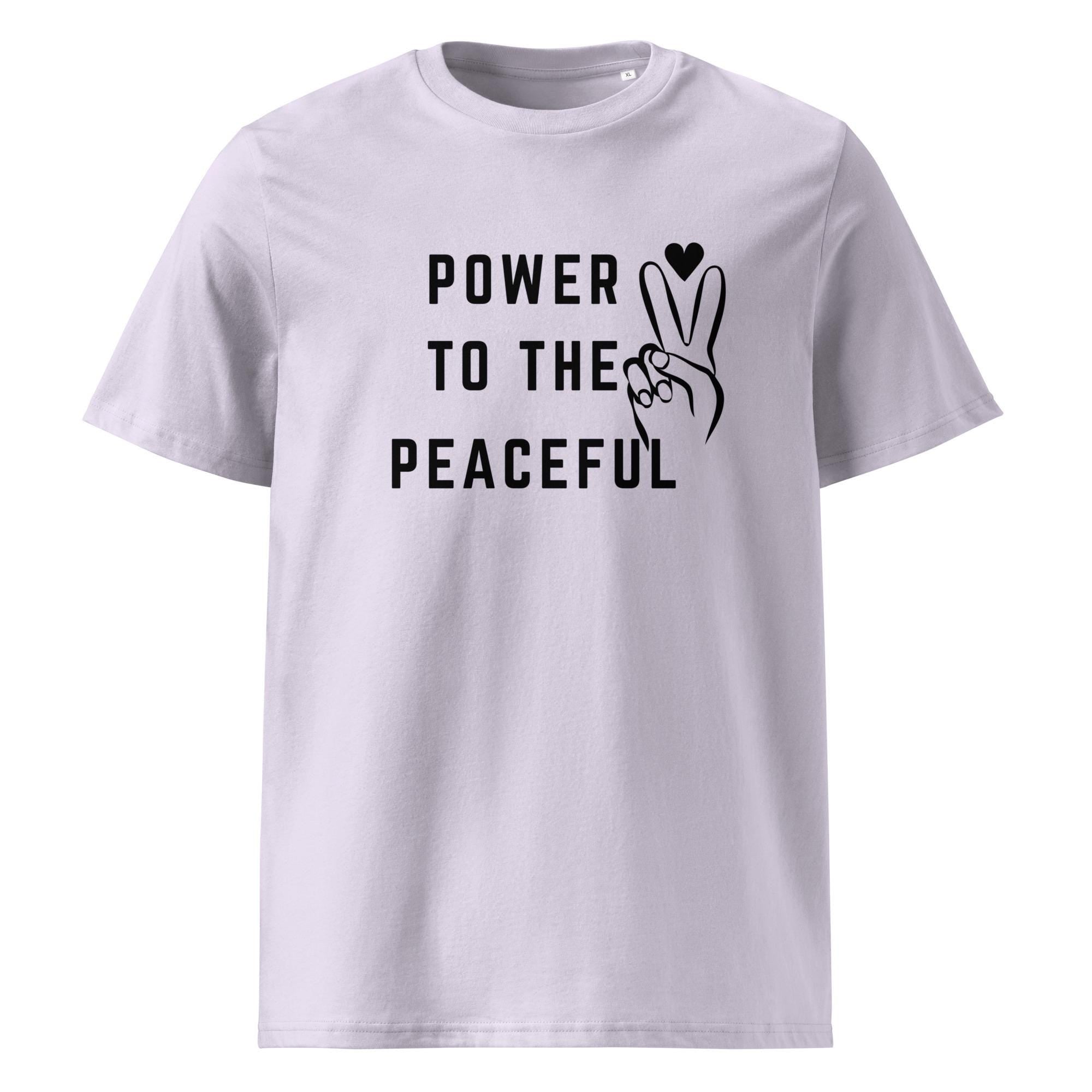 Adult Positive Words Shirt- Power to The Peaceful Unisex organic cotton t-shirt